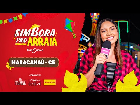 Simbora Pro Arraiá 2025 ✈️ São João de Maracanaú - Ceará 💃🏻