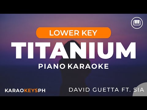 Titanium – David Guetta ft. Sia (Lower Key – Piano Karaoke)