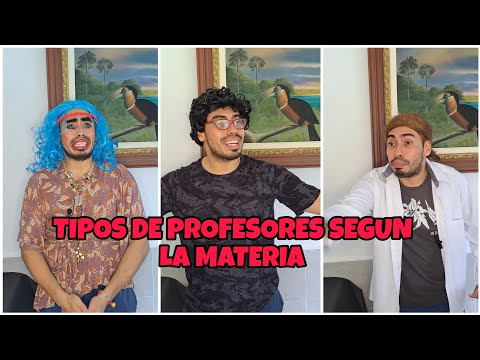 TIPOS DE PROFESORES SEGUN LA MATERIA