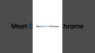 Meet Gemini in Chrome #GoogleIO