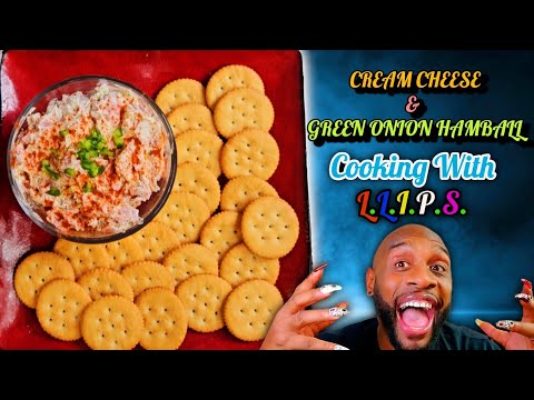 CREAM CHEESE, HAM & GREEN ONION HAM BALL RECIPE | PARTY APPETIZER | COOKING WITH LLIPS #hamball