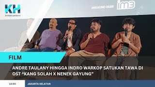 Andre Taulany hingga Indro Warkop Satukan Tawa di OST “Kang Solah x Nenek Gayung”