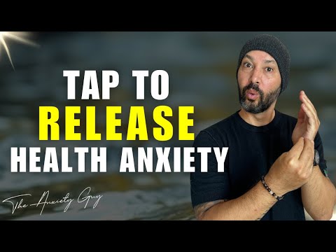 EFT Tapping For Health Anxiety Relief