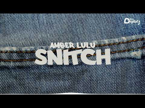 Amber Lulu - Snitch (Official Audio)