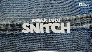 Amber Lulu - Snitch (Official Audio)