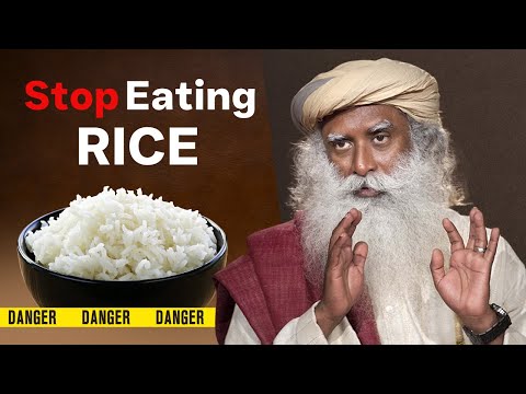 100%  BETTER HEALTH | AVOID EATING RICE AND WHEAT | SADHGURU