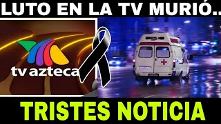 LUTO EN LA TV, TRISTE INFORMACION