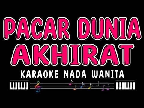 PACAR DUNIA AKHIRAT - Karaoke Nada Wanita [ RITA SUGIARTO ]