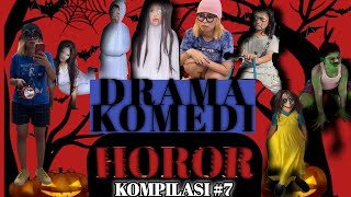 PART 7 | KOMPILASI KOMEDI HOROR