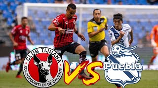 Xolos Tijuana vs Puebla Liga MX Clausura 2020 Jornada 8 | Previa