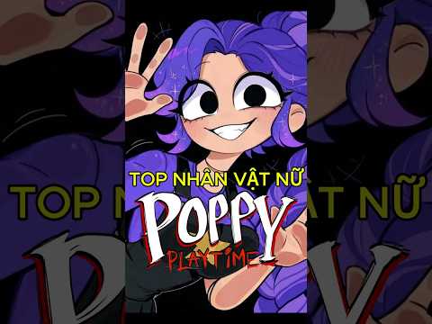 mọi người thích nhân vật nữ nào hơn trong poppy playtime #shorts #poppyplaytime