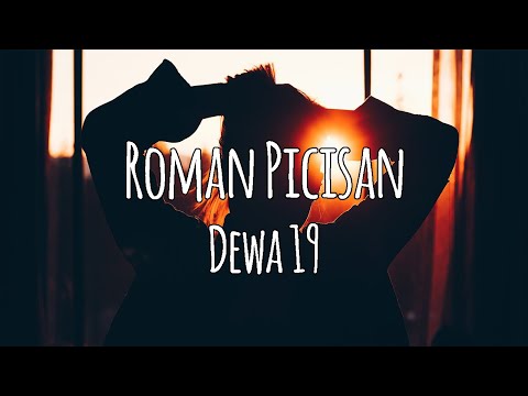 Roman Picisan – Dewa 19 (Karaoke)