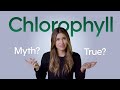 Chlorophyll: Benefits and Considerations