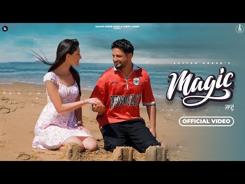 MAGIC - Official Video | Sajjan Adeeb | Jassi X | Punjabi Song