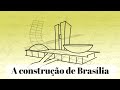 Arquitetura e História de Brasília