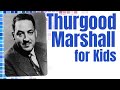 Thurgood Marshall: Key Facts and Cases