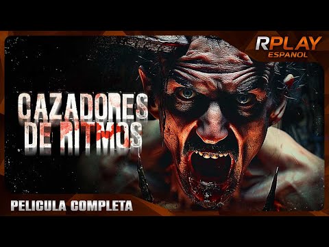 CAZADORES DE RITMOS | ESTRENO 2024 | HORROR | PELICULA COMPLETA EN ESPANOL LATINO