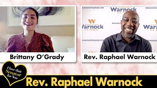 "I Love That Senator For You": Rev. Raphael Warnock (GA) with Brittany O'Grady