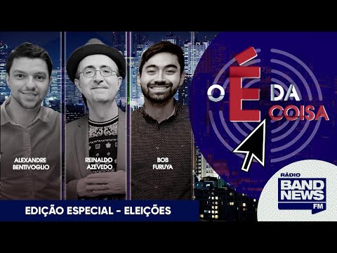 O É da Coisa com Reinaldo Azevedo | ESPECIAL ELEIÇÕES - 30/10/2022