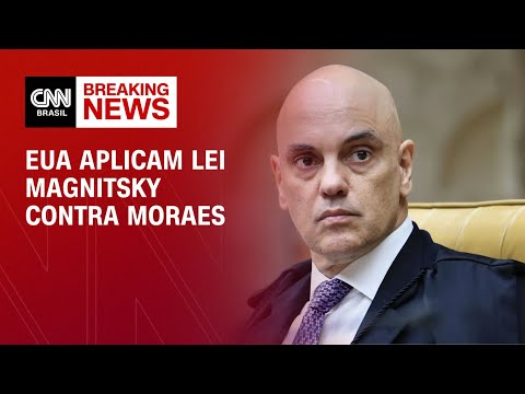 EUA aplicam Lei Magnitsky contra Alexandre de Moraes | BASTIDORES CNN