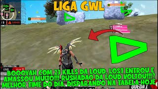 BOOOOYAH COM 23 KILLS LOUD AMASSOU MUITO!!!, LOST ENTROU DESTRUIU!!! O RUSHADÃO DA LOUD TA DE VOLTA