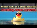 Rubber Ducks and Ocean Currents