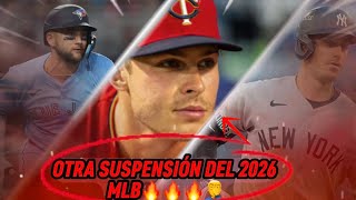OTRA SUSPENSIÓN DEL 2026 MLB🔥🔥🔥🤦‍♂️