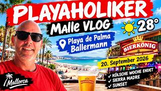 ♥️Mallorca VLOG |🌴Playa de Palma Kompakt - 🥳Tag & Nacht am Ballermann | 20. September 2026