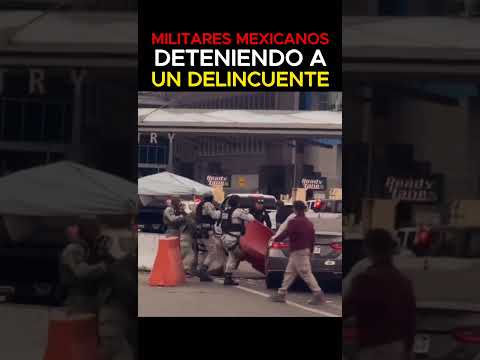 ⚠️MILITARES MEXICANOS DETENIENDO a un DELINCUENTE en FRONTERA⚠️|Curiosidades Bélicas #army #military