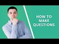 Forming Questions in English