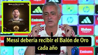 Comentario sorpresa de Mourinho sobre Lionel Messi y el Balón de Oro 2026.