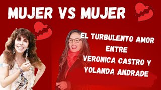 Veronica CASTRO y YOLANDA Andrade... El amor ¡PROHIBIDO! 
