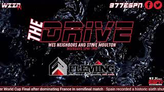 The Drive with Wes Neighbors and Steve Moulton