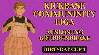 KICKBASE Community Liga: DirtyRat Cup 1 – Auslosung der Gruppenphase | Stream Highlights 14.08.2025