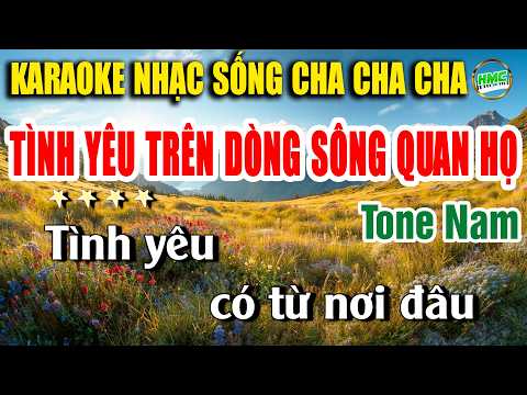 Tình Yêu Trên Dòng Sông Quan Họ Karaoke Nhạc Sống Cha Cha Cha Tone Nam – Nhạc Sống Minh Công