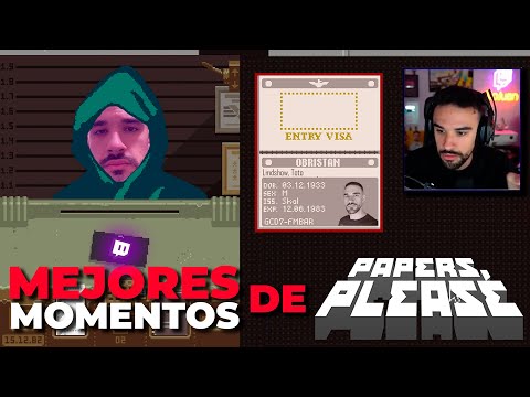 ILLOJUAN siendo XENÓFOBO en PAPERS PLEASE