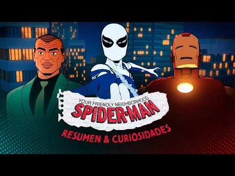 Your Friendly Neighborhood Spider-Man: Resumen y Curiosidades - The Top Comics