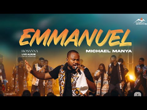 EMMANUEL - Michael Manya [ camp des adorateur 4 ]  1 er titre