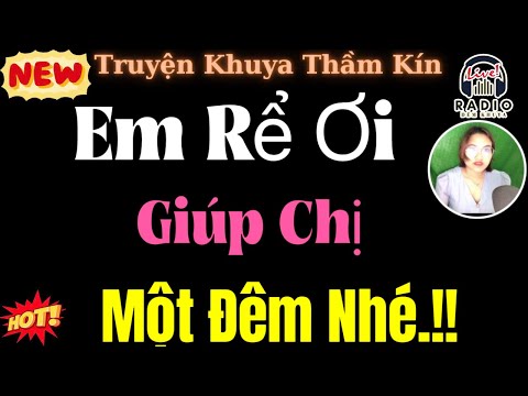 Full Truyện Ngắn Đêm Khuya || Chung Nhà Với Em Rể Trẻ - Truyện Tâm Lý Xã hội Hay Nhất 2024