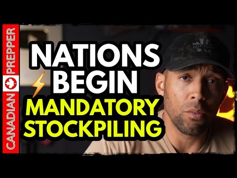Governments Begin MANDATORY Stockpiling For the Coming War