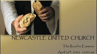 Sunday April 26th, 2026 - The Road to Emmaus