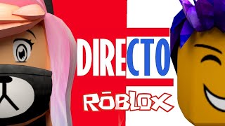 DIRECTO DE ROBLOX!! PRUEBA DE DIRECTO !! KLAKLAKLA