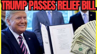 Trump PASSES RELIEF Bill for Millions & Big News from the FED