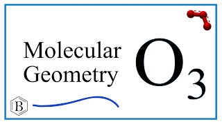 Molecular Geometry of Ozone (O₃)