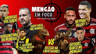 MENGÃO EM FOCO - Últimas notícias sobre o Flamengo - ep 009