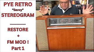 Pye "Savoy" Stereogram Restore  - Part 1