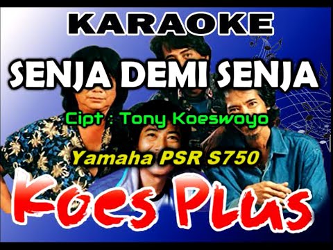 Koes Plus - Senja Demi Senja (KARAOKE)