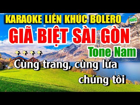 Karaoke Liên Khúc Trữ Tình Tone Nam Dễ Hát | Nhạc Xưa Bolero Hải Ngoại – GIÃ BIỆT SÀI GÒN