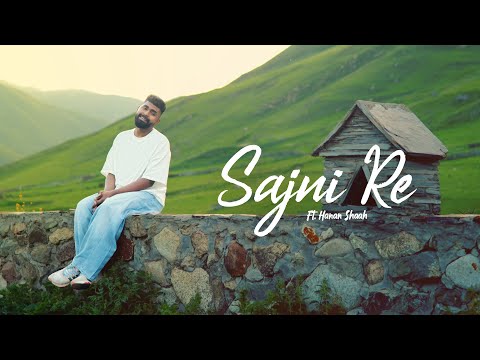 Sajni Re Musical Cover Ft Hanan Shaah | Prod By Sebin Xavier Musical | Jazeem & Azru Visuals