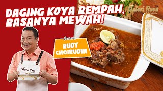 RUDY CHOIRUDIN | DAGING KOYA REMPAH, RASANYA MEWAH!